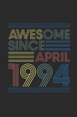 Book cover for Awesome Since April 1994