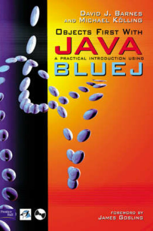 Cover of Objects First with Java:A Practical Introduction using BlueJ with     Requirements Analysis and System Design:Developing Information Systemswith UML with Data and Computer Communications PIE