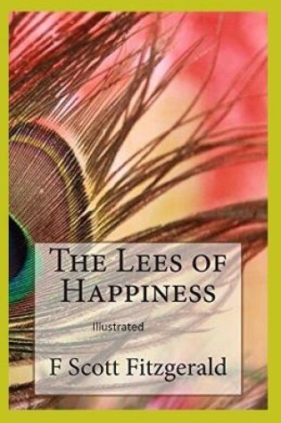 Cover of The Lees of Happiness Illustrated