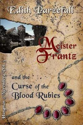 Book cover for Meister Frantz and the Curse of the Blood Rubies
