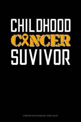 Cover of Childhood Cancer Survivor