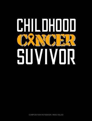 Book cover for Childhood Cancer Survivor