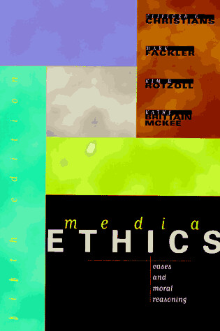 Cover of Media Ethics: Cases and Moral Reasoning
