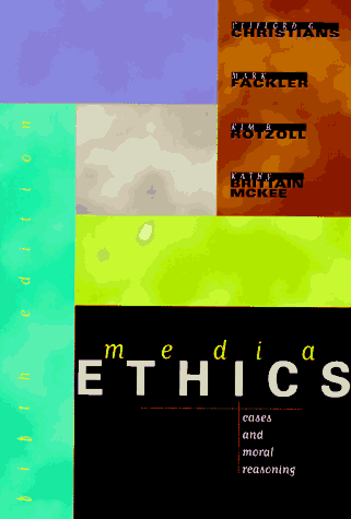 Book cover for Media Ethics: Cases and Moral Reasoning