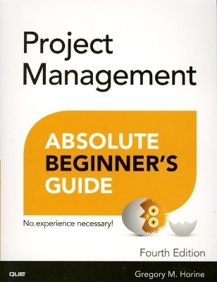 Cover of Project Management Absolute Beginner's Guide