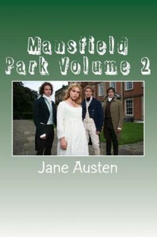 Cover of Mansfield Park Volume 2