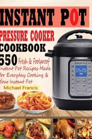 Cover of Instant Pot Pressure Cooker Cookbook