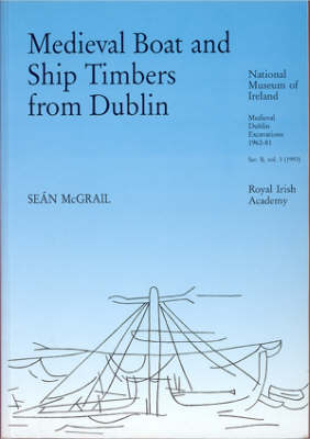 Book cover for Medieval Boat and Ship Timbers from Dublin
