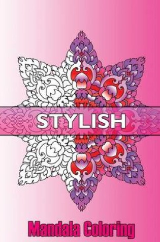 Cover of Stylish Mandala Coloring