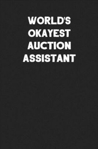 Cover of World's Okayest Auction Assistant