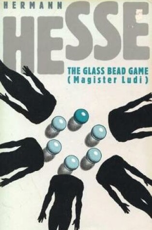 Cover of The Glass Bead Game (Magister Ludi)