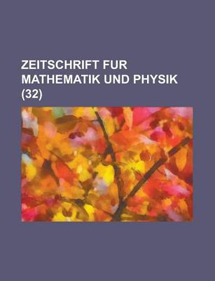 Book cover for Zeitschrift Fur Mathematik Und Physik (32)