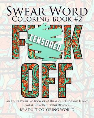 Cover of Swear Word Coloring Book #2