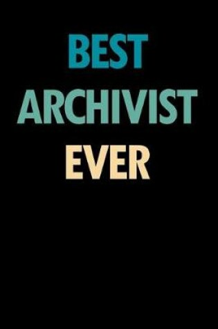 Cover of Best Archivist Ever