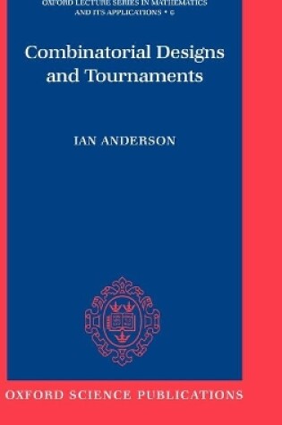 Cover of Combinatorial Designs and Tournaments