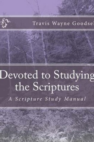 Cover of Devoted to Studying the Scriptures