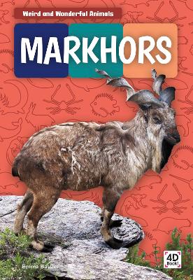 Book cover for Weird and Wonderful Animals: Markhors