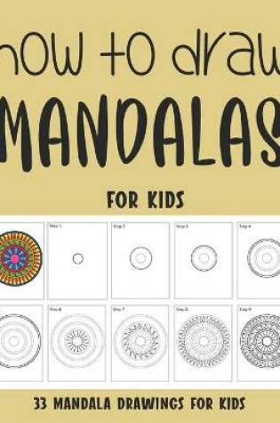Cover of How to Draw Mandalas for Kids