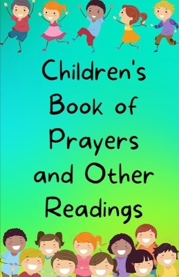 Book cover for Children's Book of Prayers and Other Readings