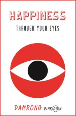 Book cover for Happiness Through Your Eyes