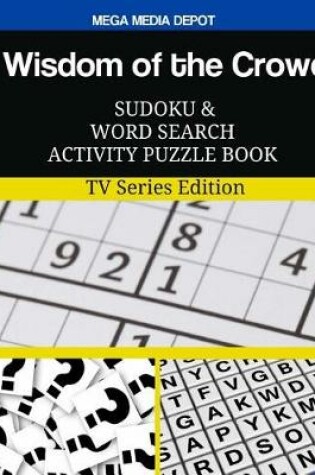 Cover of Wisdom of the Crowd Sudoku and Word Search Activity Puzzle Book