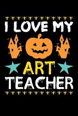 Book cover for I Love My Art Teacher