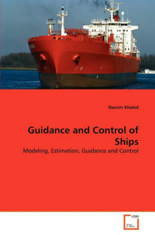 Cover of Guidance and Control of Ships