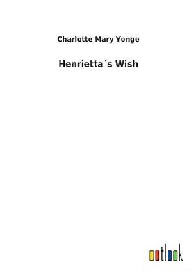 Book cover for Henrietta´s Wish