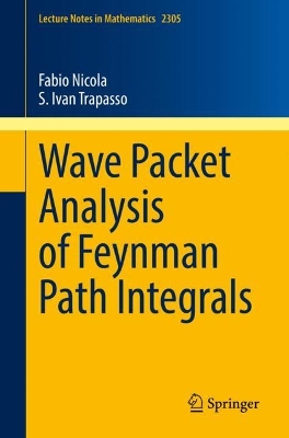 Cover of Wave Packet Analysis of Feynman Path Integrals
