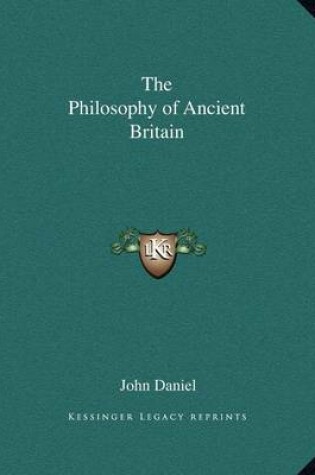 Cover of The Philosophy of Ancient Britain
