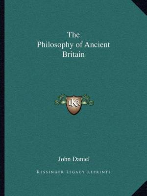 Book cover for The Philosophy of Ancient Britain