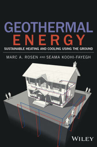 Cover of Geothermal Energy - Sustainable Heating and Cooling Using the Ground