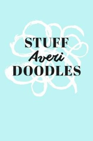 Cover of Stuff Averi Doodles