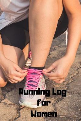 Book cover for Running Log For Women