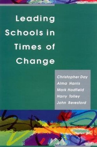 Cover of LEADING SCHOOLS IN TIMES OF CHANGE
