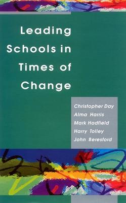 Book cover for LEADING SCHOOLS IN TIMES OF CHANGE