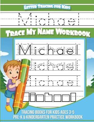 Book cover for Letter Tracing for Kids Michael Trace my Name Workbook