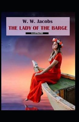 Book cover for The Lady of the Barge Illustrated