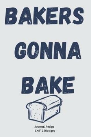 Cover of Bakers Gonna Bake