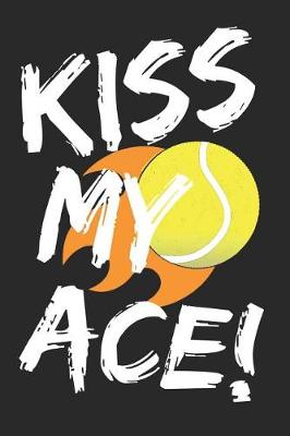 Cover of Kiss My Ace!