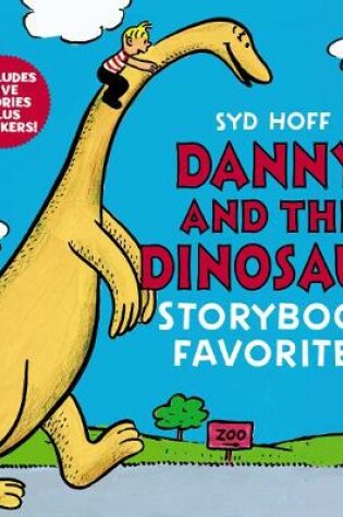 Cover of Danny and the Dinosaur Storybook Favorites