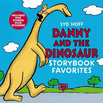 Cover of Danny and the Dinosaur Storybook Favorites