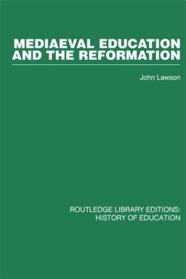 Book cover for Mediaeval Education and the Reformation