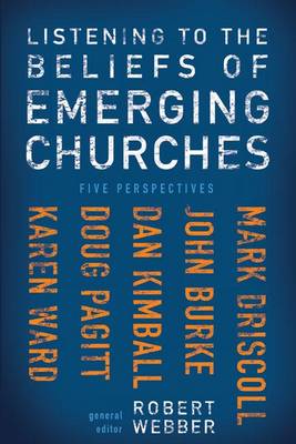 Book cover for Listening to the Beliefs of Emerging Churches