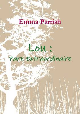 Book cover for Lou: Park Extraordinaire