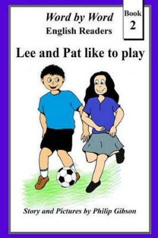 Cover of Lee and Pat Like to Play