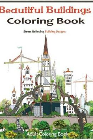 Cover of Beautiful Buildings Coloring Books