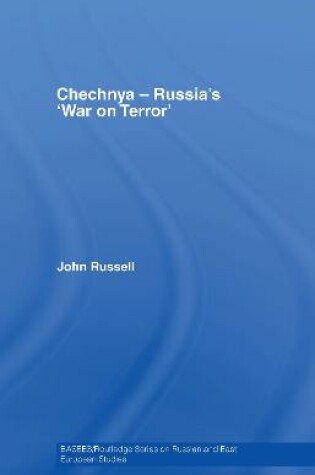 Cover of Chechnya - Russia's "War on Terror"