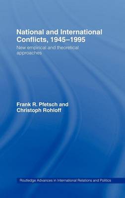 Book cover for National and International Conflicts, 1945-1995: New Empirical and Theoretical Approaches