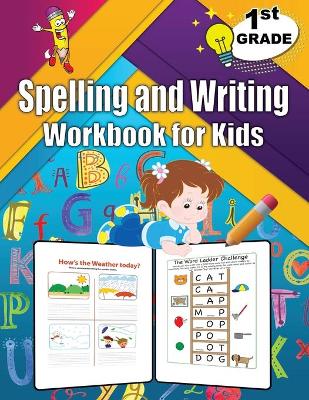 Book cover for 1st Grade Spelling and Writing Workbook for Kids